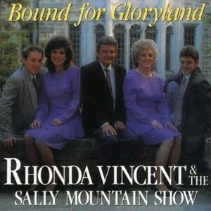 Rhonda Vincent - Bound for Gloryland  CD